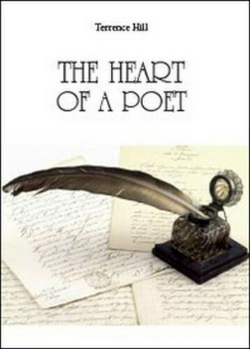 The heart of a poet di Terrence Hill, 2014, Youcanprint - ER