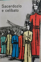 Sacerdozio e Celibato Editrice Epserienze, 1964 - ER