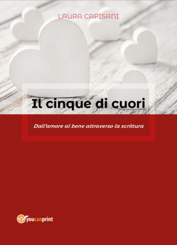 Il cinque di cuori - Dall’amore al bene attraverso la scrittura - ER