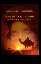 Mwanamke na mtu wake. La donna e il suo uomo - Boccasile Eva - Iodice Mariano