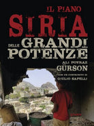 Il piano Siria delle grandi potenze di Ali Poyraz Gurson, 2019, Goware