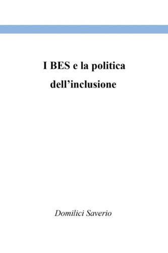 I BES e la politica dell’inclusione, 2020, Youcanprint