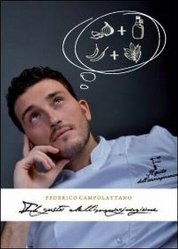 Il gusto dell’immaginazione di Federico Campolattano, 2013, Youcanprint
