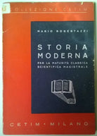Storia Moderna per la maturità scientifica ... - M. Robertazzi - Cetim, 1944 - L