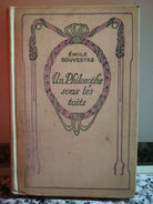 Un Philosophe Sous les Toits di Emile Souvestre, 1930, Forgotten Books-F