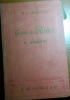 GUIDA DI ROMA - BIANCHI - PARAVIA - 1919 - M