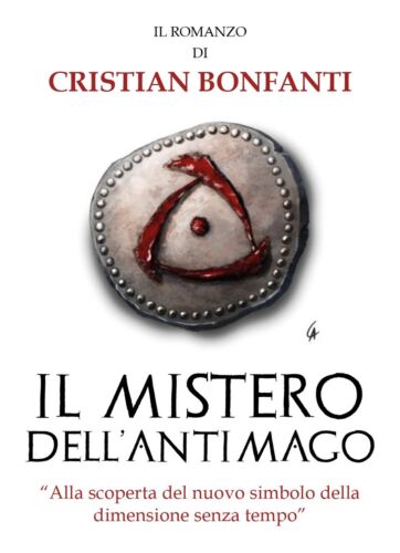 Il mistero dell’Antimago Alla scoperta del nuovo simbolo della dimensione senza