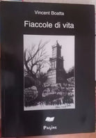 Fiaccole di vita - Vincent Boatta,2002 , Pagine - S