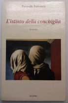 L'istinto della conchiglia - Pasquale Barranca - Ila Palma - 2003 - G