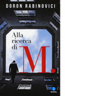 Alla ricerca di M di Doron Rabinovici