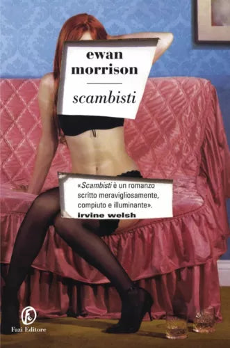 9788876250385 Scambisti - di Ewan Morrison (Autore), G. Marano (Traduttore)