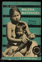 KATZ RICCARDO MALESIA MISTERIOSA GENIO 1933 I° EDIZ. VIAGGI ASIA