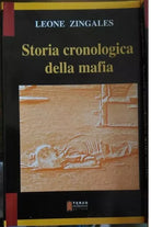 Storia cronologica della Mafia - Leone Zingales - Terzo millennio editore