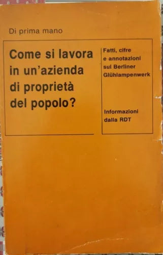 Come si lavora in un’azienda di proprieta del popolo? - ER