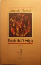 Poesie dall'Ortigia - Antonio Pioletti - Ligea - 1993 - G