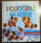 I cuccioli del mare - AA.VV - Acero - 2010 - M