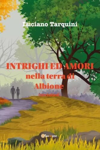 Intrighi e Amori nella Terra di Albione