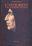 L’Anticristo e il giudizio finale - Georges Barbarin, Brancato, 1991