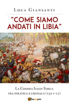 “Come siamo andati in Libia” - Luca Giansanti, Youcanprint - P