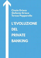 L’evoluzione del private banking, 2019, Youcanprint - ER