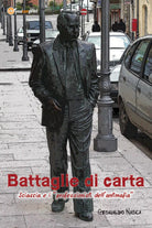 Battaglie di carta - Sciascia e i professionisti dell’antimafia - ER