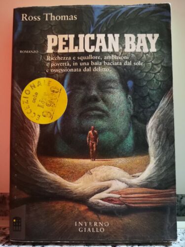 Pelican Bay di Ross Thomas, 1992, Interno Giallo -F