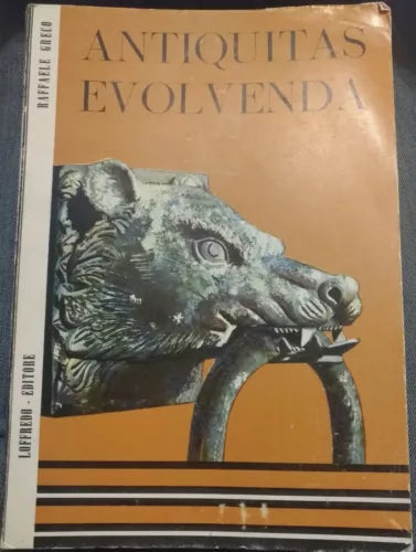 Antiquitas Evolvenda-Raffale Greco,1968, Loffredo Editore - S