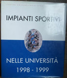 Impianti sportive nelle universita 1998-1999 - AA.VV.- CUSI Interstampa,1999 - R