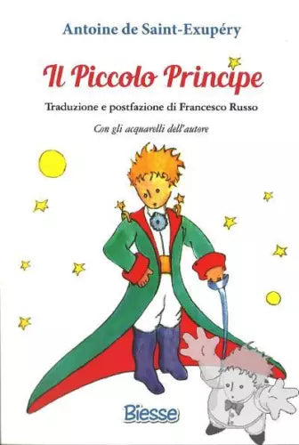 Il Piccolo Principe -  Antoine De Saint-exupéry - Biesse, 2016 