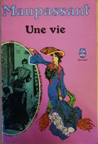 Une Vie, Maupassant, 1971, Albin Michel - ER