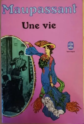 Une Vie, Maupassant, 1971, Albin Michel - ER