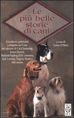 Le più belle storie di cani - O’Mara Lesley