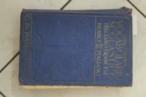 Carlo Dompe - Vocabolario scolastico italiano francese - ER
