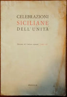 Celebrazioni Siciliane dell Unita - Comitato Regionale Sicilia 60 1962