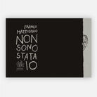 Non sono stata io di Franco Matticchio