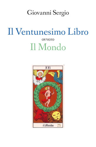Il Ventunesimo Libro ovvero, Il Mondo di Giovanni Sergio, 2019, Youcanprint