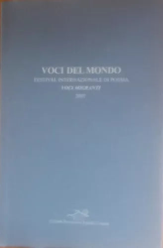 Voci del mondo - Voci migranti - A. P. del turismo
