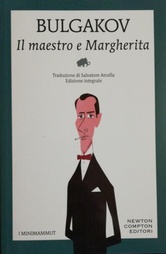 Il maestro e Margherita di Michail Bulgakov, 2019, Newton Compton Editori -D