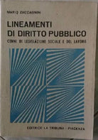 Lineamenti di diritto pubblico cenni di legislazione sociale - Zaccagnini, 1971