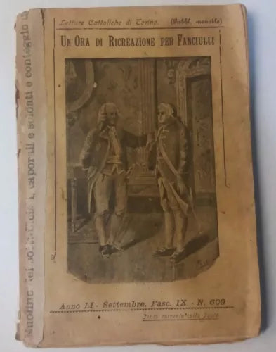 Un'ora di ricreazione per fanciulli - P. Laurenti - Lib. Salesiana Ed - 1903 - G