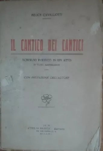 il cantico dei cantici -  Felice Cavallotti - Attilio Barion editor , 1919 - C