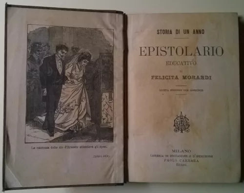 Epistolario educativo - Storia di un anno - F. Morandi - P. Carrara, 1904 - L 