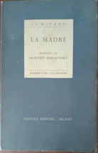 La Madre - Feoktist Beresovsky - Gentile Editore,1946 - A