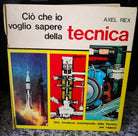 Cio che voglio sapere della tecnica di Axel Rex, 1973, Paoline-F