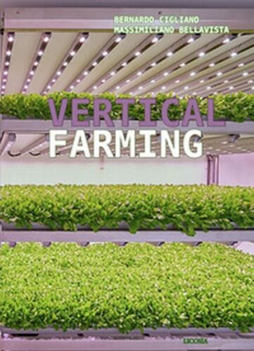 Vertical farming. Ediz. italiana - ER