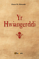 Yr Hwiangerddi, di Owen Morgan Edwards, 2018, Youcanprint
