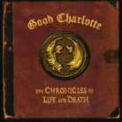 The Chronicles of Life and Death - Good Charlotte, 2004, Epic sony Bmg