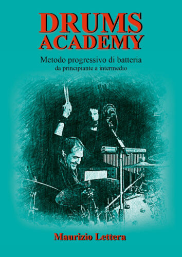 Drums Academy Metodo progressivo di batteria