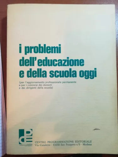 I problemi dell eucazione e della scuola oggi -Barali Ercole-C.P.E. - 1979 - M