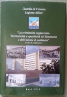 La criminalità organizzata. Territorialità e specificità del fenomeno e...